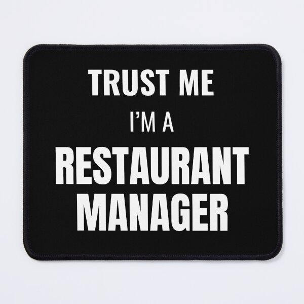 Item preview, Trust Me I'm a Restaurant Manager (White) designed and sold by ShipCrewNation.