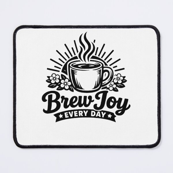 Item preview, Brew Joy Every Day  designed and sold by DPBTees70.