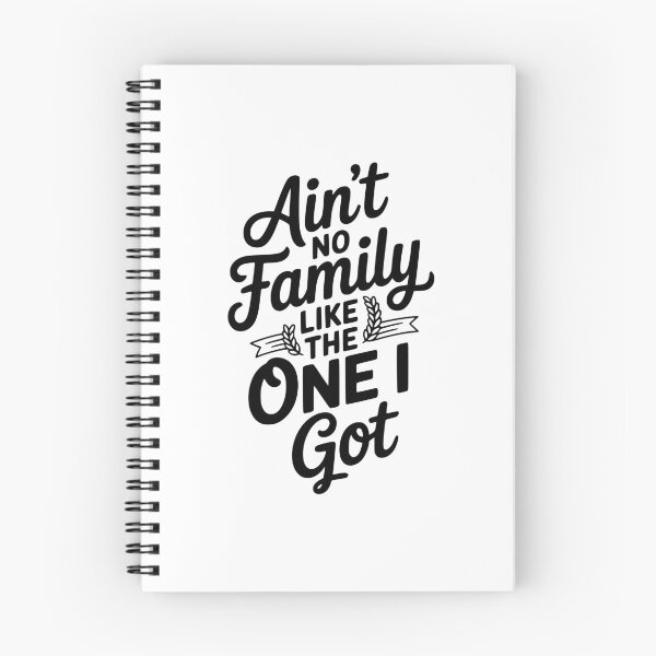 Item preview, Ain't No Family Like The One I Got designed and sold by Frank Ring.