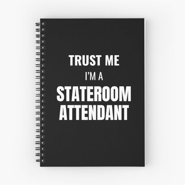 Item preview, Trust Me I'm a Stateroom Attendant (White) designed and sold by ShipCrewNation.