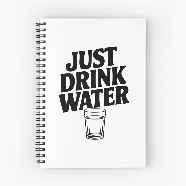 Item preview, Just Drink More Water designed and sold by Frank Ring.