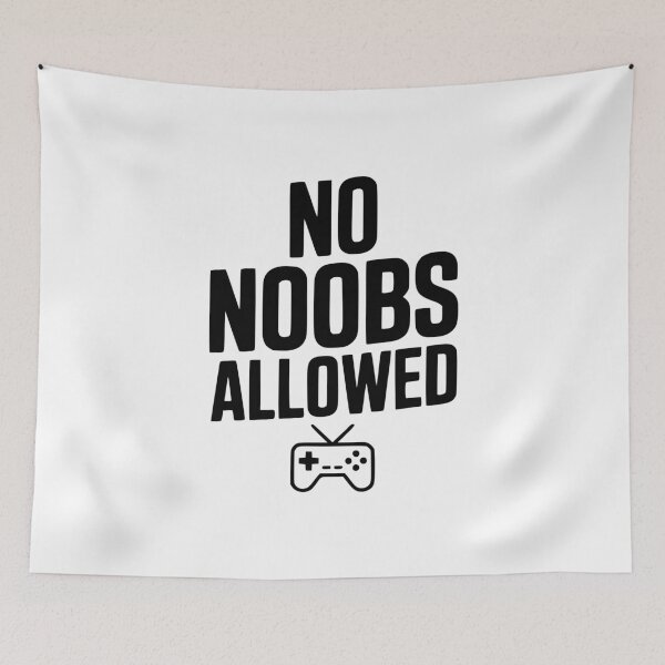Item preview, No Noobs Allowed designed and sold by Frank Ring.