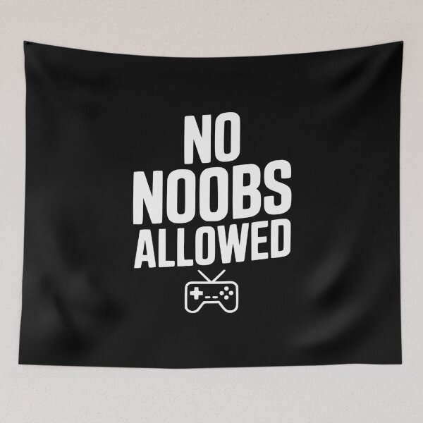 Item preview, No Noobs Allowed designed and sold by Frank Ring.
