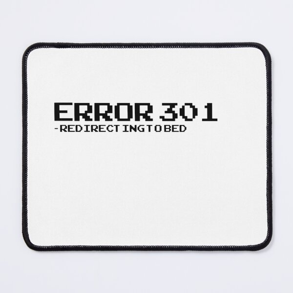 Item preview, Error 301 Redirecting To Bed - Pixel Art Sleep Shirt designed and sold by deag1e ⭐.