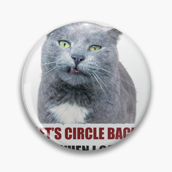 Item preview, Let's Circle Back Funny Cat Meme Corporate Sticker designed and sold by StikerChuns.