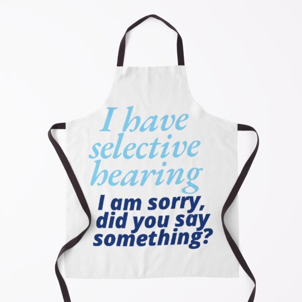 Item preview, I have selective hearing I am sorry did you say something designed and sold by DreamyBrushArt.