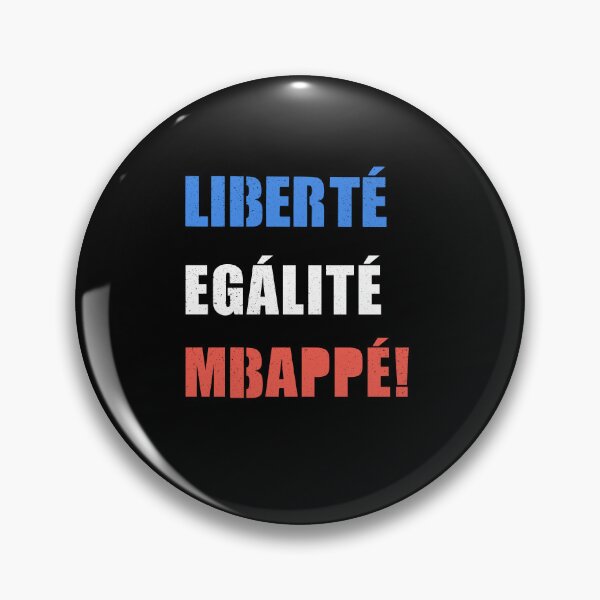 Item preview, Liberte Egalite Mbappe - French Football Quote designed and sold by PixlCrypt.