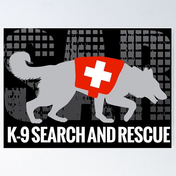 K-9 Search and Rescue - SAR Poster