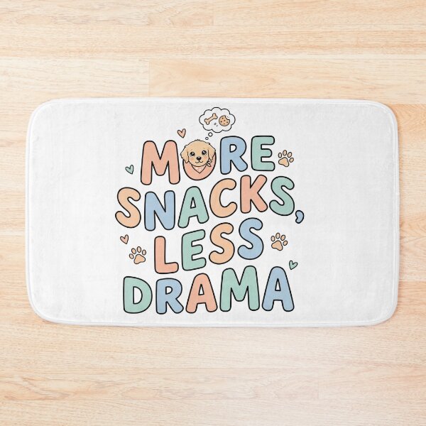 Item preview, More Snacks Less Drama Cute Dog Quote Design designed and sold by mackartist.