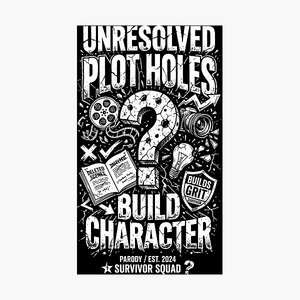 Item preview, Unresolved Plot Holes Build Character Parody designed and sold by chesterosul.