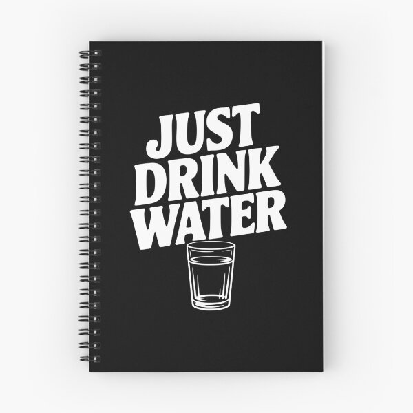 Item preview, Just Drink Water designed and sold by Frank Ring.