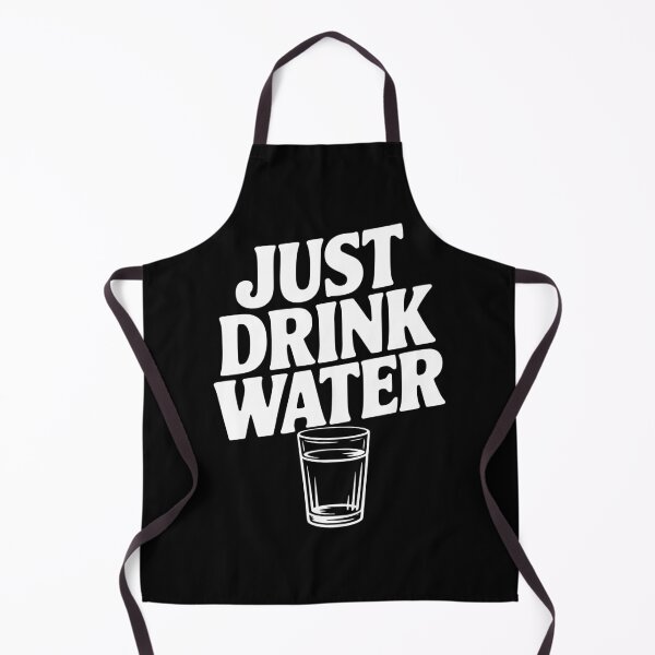Item preview, Just Drink Water designed and sold by Frank Ring.