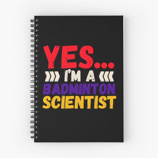Item preview, Yes I'm a Badminton Scientist | Funny Badminton Player T-Shirt | Sports Typography designed and sold by Rush2Buy.