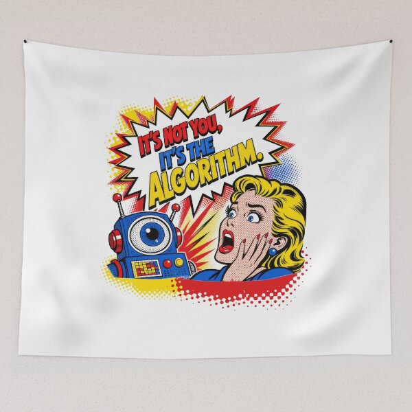 Item preview, It's Not You It's The Algorithm Funny Tech Crisis designed and sold by AntiqueImages.