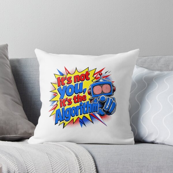 Item preview, It's Not You It's The Algorithm Robot Pop Art designed and sold by AntiqueImages.