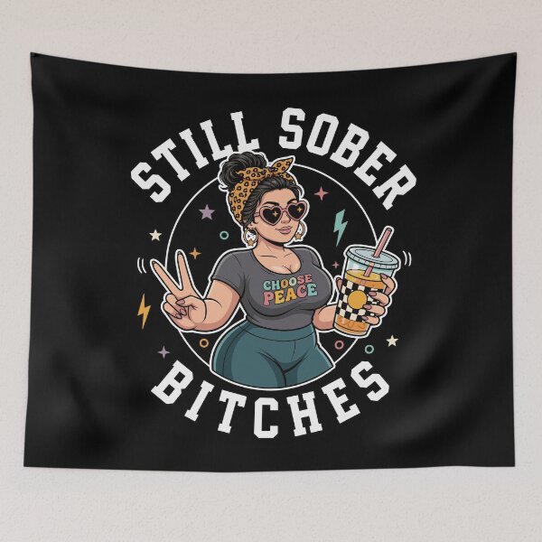Item preview, Still Sober Bitches Messy Bun Drinking Coffee designed and sold by mareix.