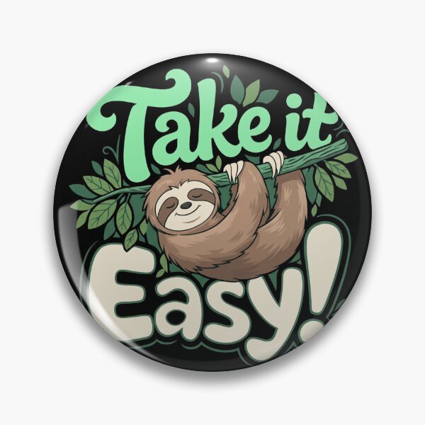 Item preview, Take It Easy Sloth designed and sold by MTN-Wear.