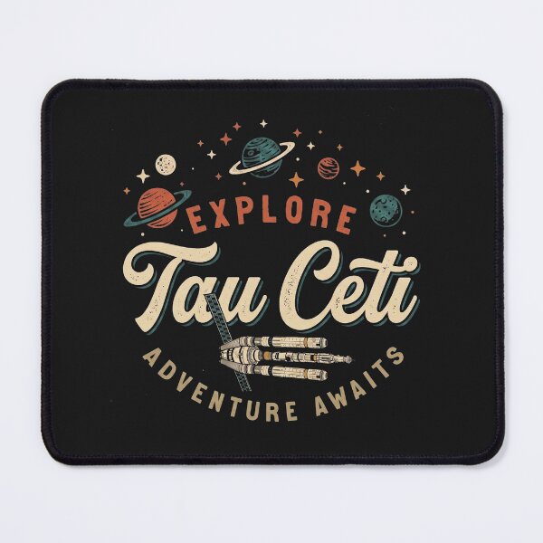 Item preview, Explore Tau Ceti designed and sold by Cine Store Merch.