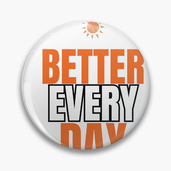 Item preview, Better Every Day Motivational Typography Design designed and sold by Hayir Design.