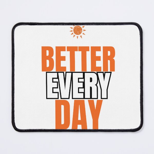 Item preview, Better Every Day Motivational Typography Design designed and sold by Hayir Design.