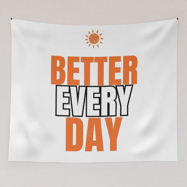 Item preview, Better Every Day Motivational Typography Design designed and sold by Hayir Design.