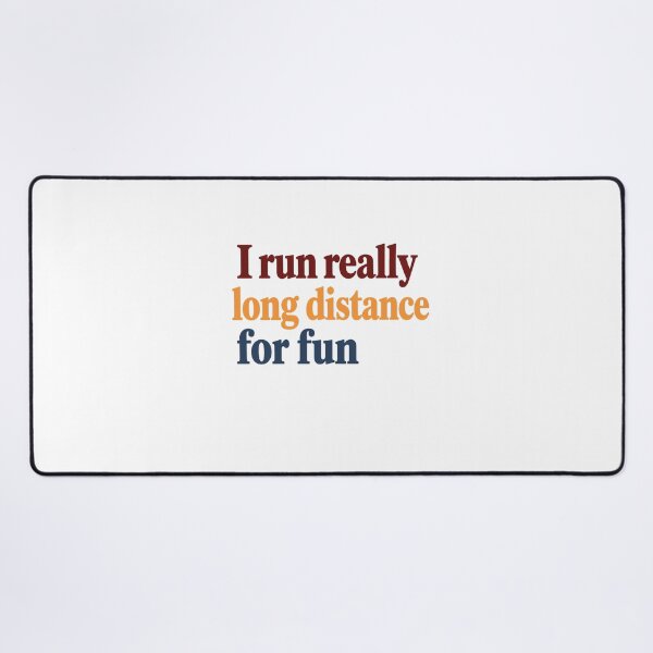 Item preview, I Run Really Long Distance For Fun Marathon Runner Endurance Athlete designed and sold by SkeletonsDanger.