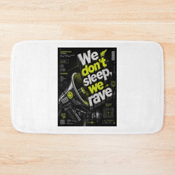 Item preview, We don't sleep, we rave designed and sold by DAX4ART.