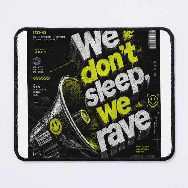 Item preview, We don't sleep, we rave designed and sold by DAX4ART.