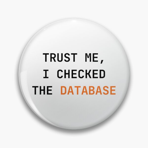 Artikelvorschau, SQL Life – Glaub mir, ich habe die Datenbank überprüft entworfen und verkauft von zzinthestore.