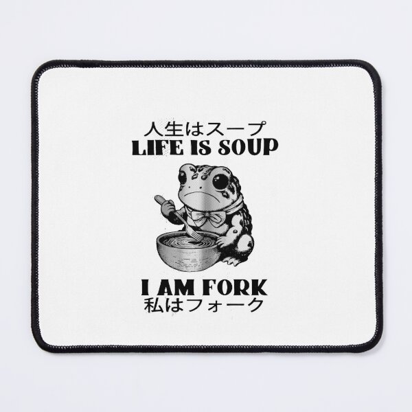 Item preview, Life is soup I am fork designed and sold by Gbriel3.
