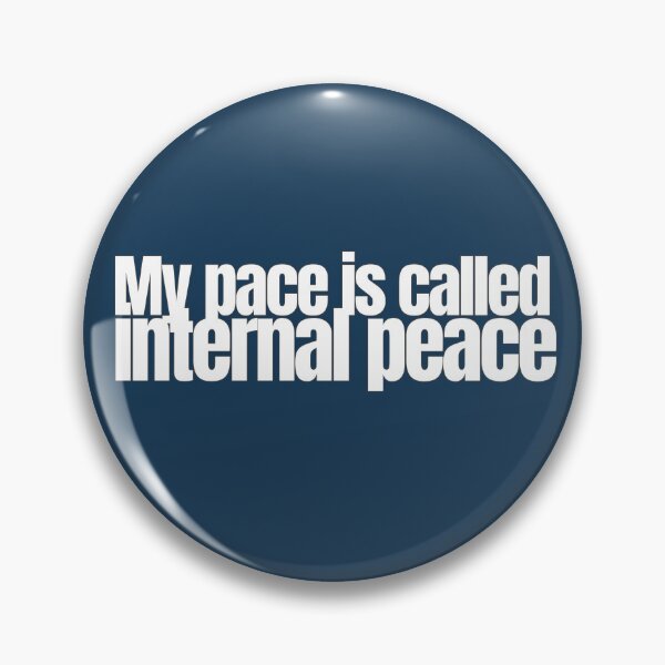 Item preview, My Pace Is Called Internal Peace – Funny Running Quote designed and sold by hhells.