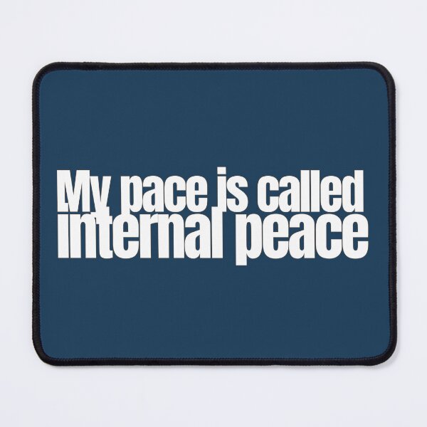 Item preview, My Pace Is Called Internal Peace – Funny Running Quote designed and sold by hhells.
