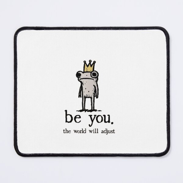 Item preview, Be You The World Will Adjust designed and sold by Gbriel3.