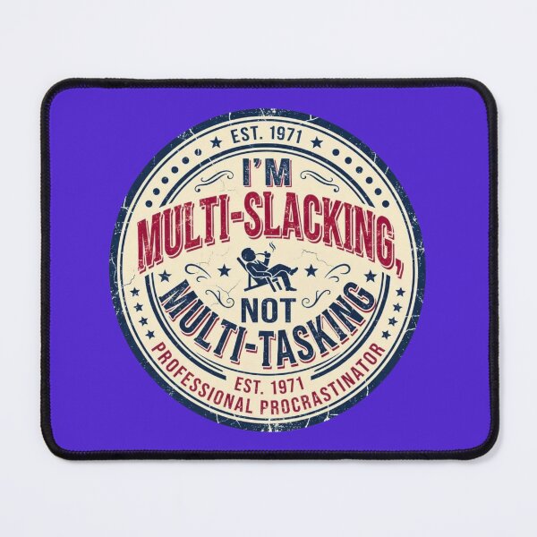Item preview, Multi-Slacking Not Multi-Tasking Vintage Varsity Graphic designed and sold by HAPPY HARBOR DESIGN .