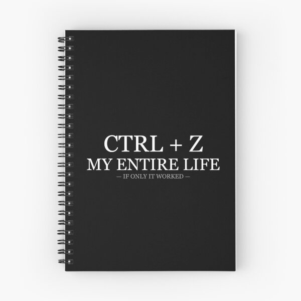 Item preview, Ctrl Z My Entire Life designed and sold by LowKesDesigns.