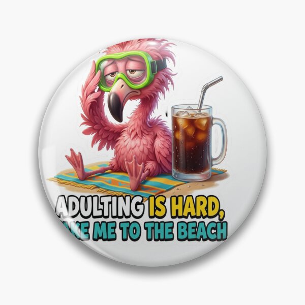 Item preview, Adulting Flamingo Beach designed and sold by mo-carnival.