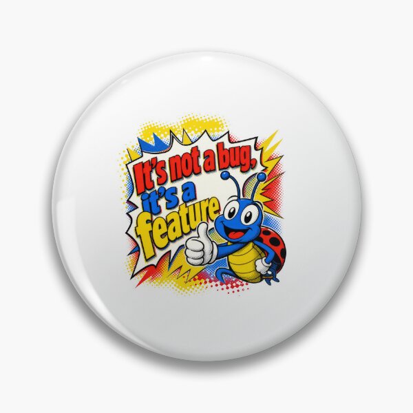 Item preview, It's Not A Bug It's A Feature Funny Coder Humor designed and sold by AntiqueImages.
