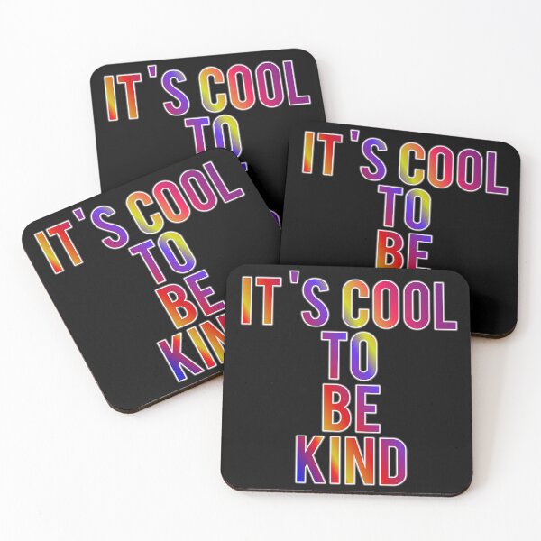 Item preview, It's Cool To Be Kind designed and sold by ZooStateofMind.