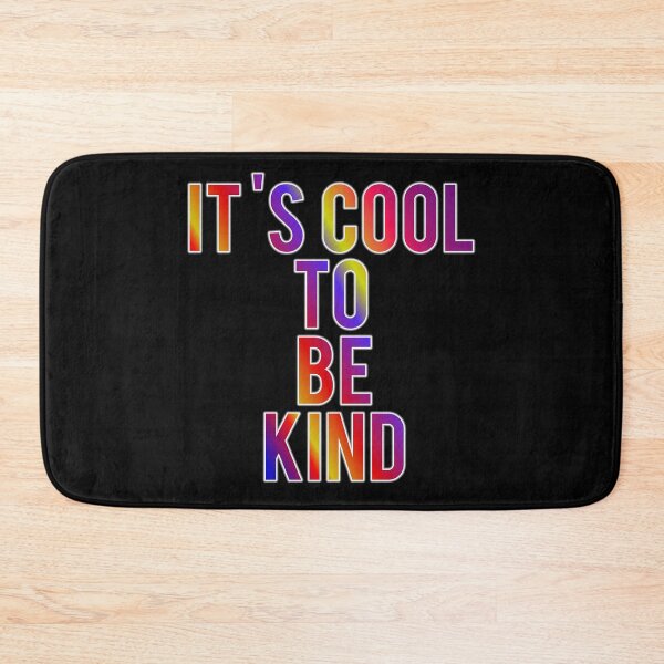 Item preview, It's Cool To Be Kind designed and sold by ZooStateofMind.