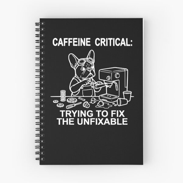 Item preview, Caffeine Critical Trying To Fix The Unfixable Funny French Bulldog designed and sold by The Bold Line Studio.