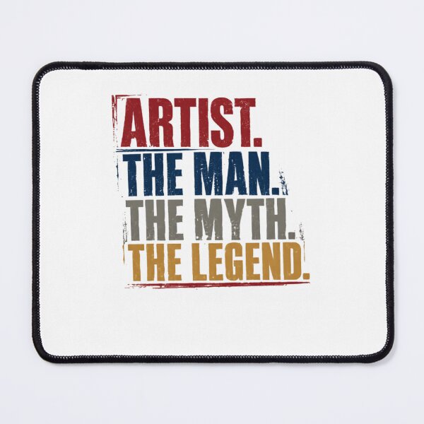 Item preview, Artist. The Man. The Myth. The Legend. Creative Male Identity designed and sold by RetroMini2026.