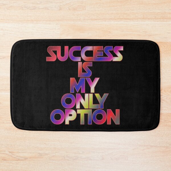 Item preview, Success Is My Only Option designed and sold by ZooStateofMind.