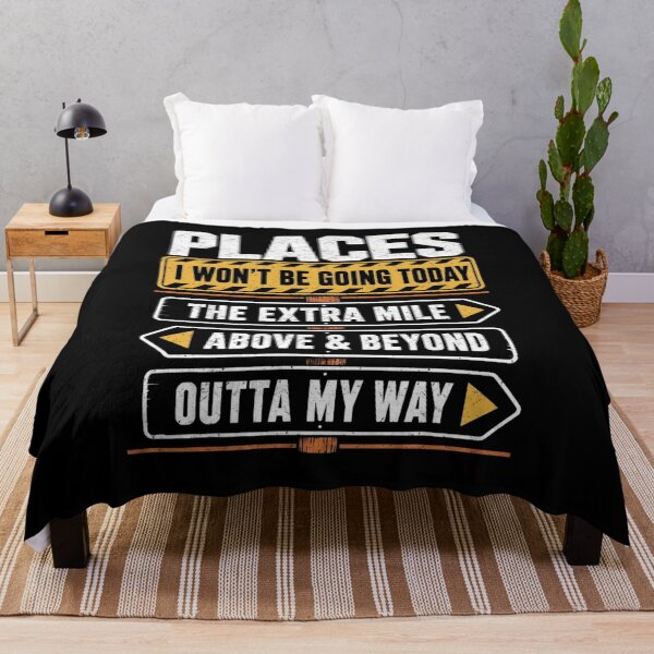 Item preview, Places I Won't Be Going Today Funny Lazy Quote designed and sold by SiarheiYur.