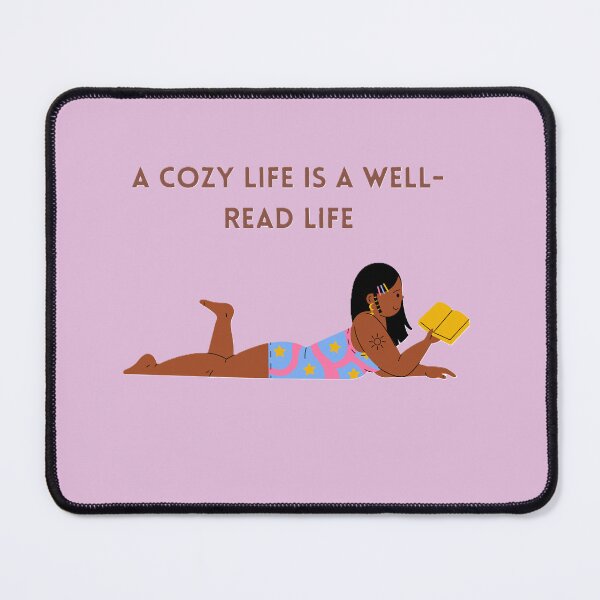 Item preview, A cozy life is a well-read life designed and sold by creativityisfun.