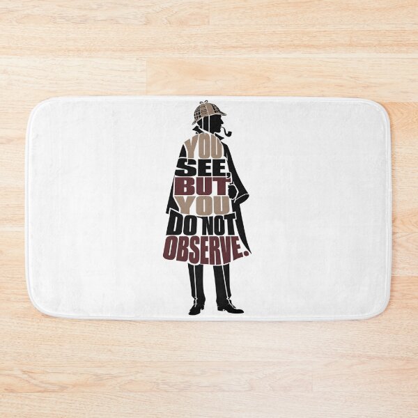 Item preview, Sherlock Holmes You See But You Do Not Observe Quote designed and sold by Fenay Designs.