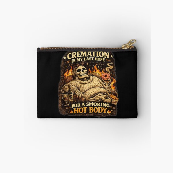 Item preview, Cremation Is My Last Hope For A Smoking Hot Body Funny Skeleton Design designed and sold by La-Nuna.