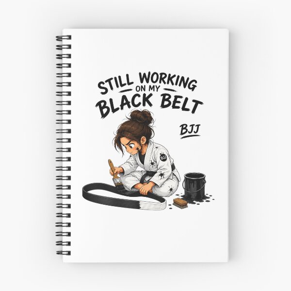 Item preview, Copy of BJJ Collection #009 | Still Working on My Black Belt – Girl Edition designed and sold by PH Creator Studio.