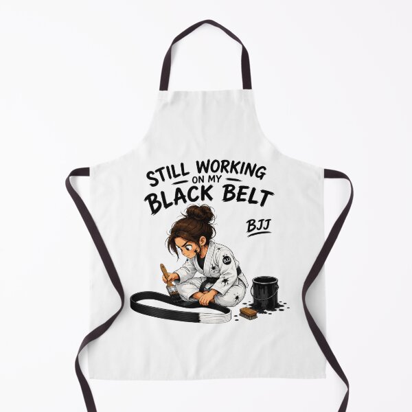 Item preview, Copy of BJJ Collection #009 | Still Working on My Black Belt – Girl Edition designed and sold by PH Creator Studio.