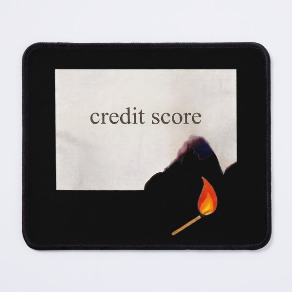 Item preview, My Credit Score Is on Fire – Funny Financial Humor designed and sold by SidTastic .