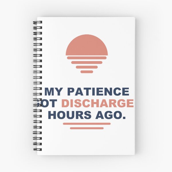 Item preview,  My patience got discharged hours ago - Nurse Gift - Light Edition designed and sold by Harlo.co.